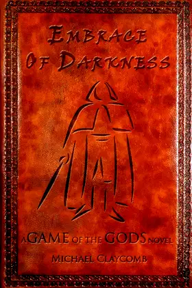 A GAME OF THE GODS: Embrace Of Darkness poster