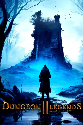 Dungeon Legends 2 : Tale of Light and Shadow poster