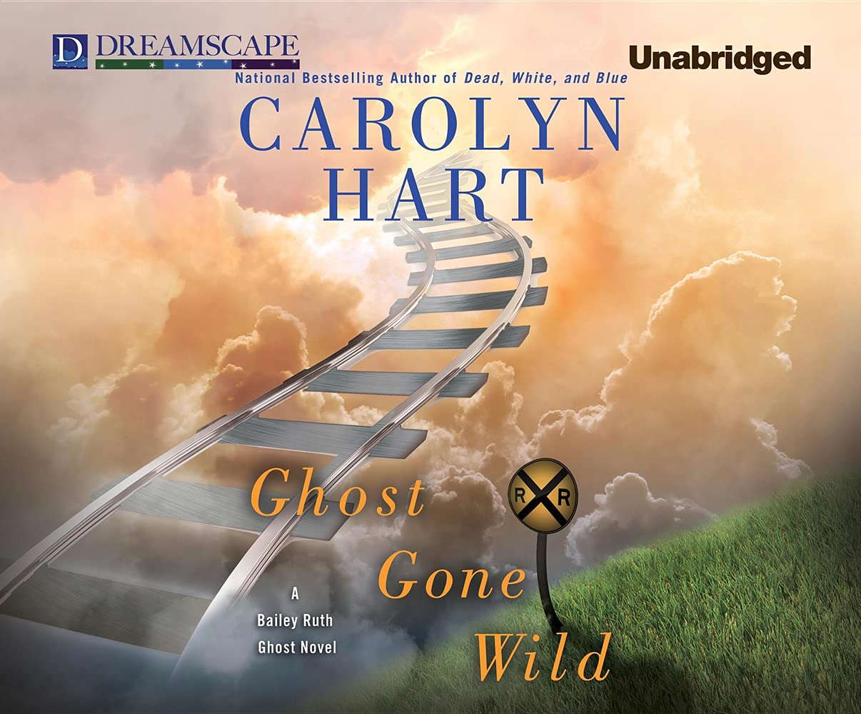 Ghost Gone Wild: A Bailey Ruth Ghost Novel (Bailey Ruth, 4) poster