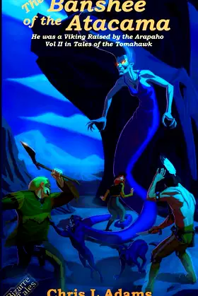 The Banshee of the Atacama (Tales of the Tomahawk) poster