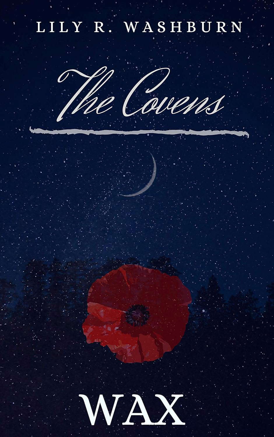 The Covens: WAX poster