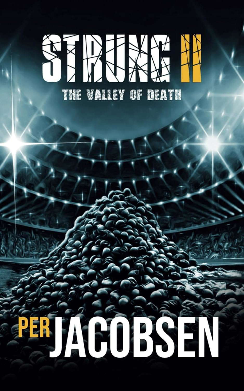 Strung II: The Valley of Death (Strung Trilogy) poster