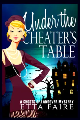 Under the Cheaters Table (A Ghosts of Landover Mystery) poster