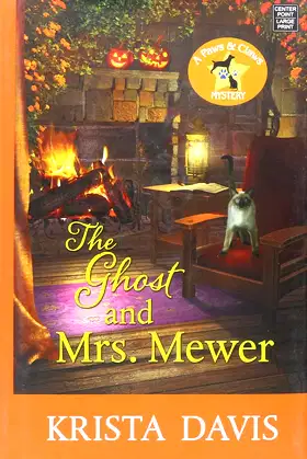The Ghost and Mrs. Mewer (Paws & Claws Mystery) poster