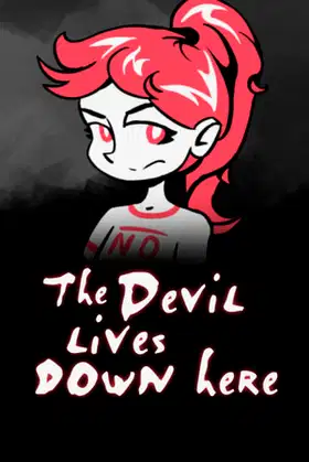The Devil lives down here poster
