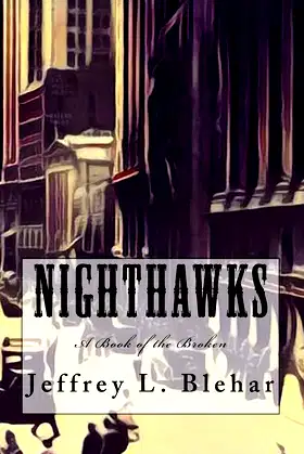 Nighthawks: A Book of the Broken poster