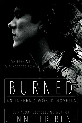 Burned: An Inferno World Novella poster