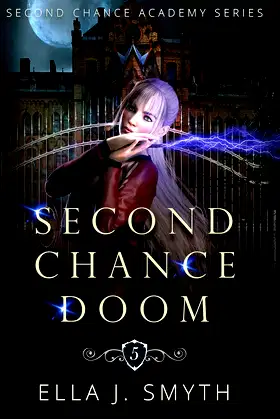 Second Chance Doom: Book Five of the Second Chance Academy series poster