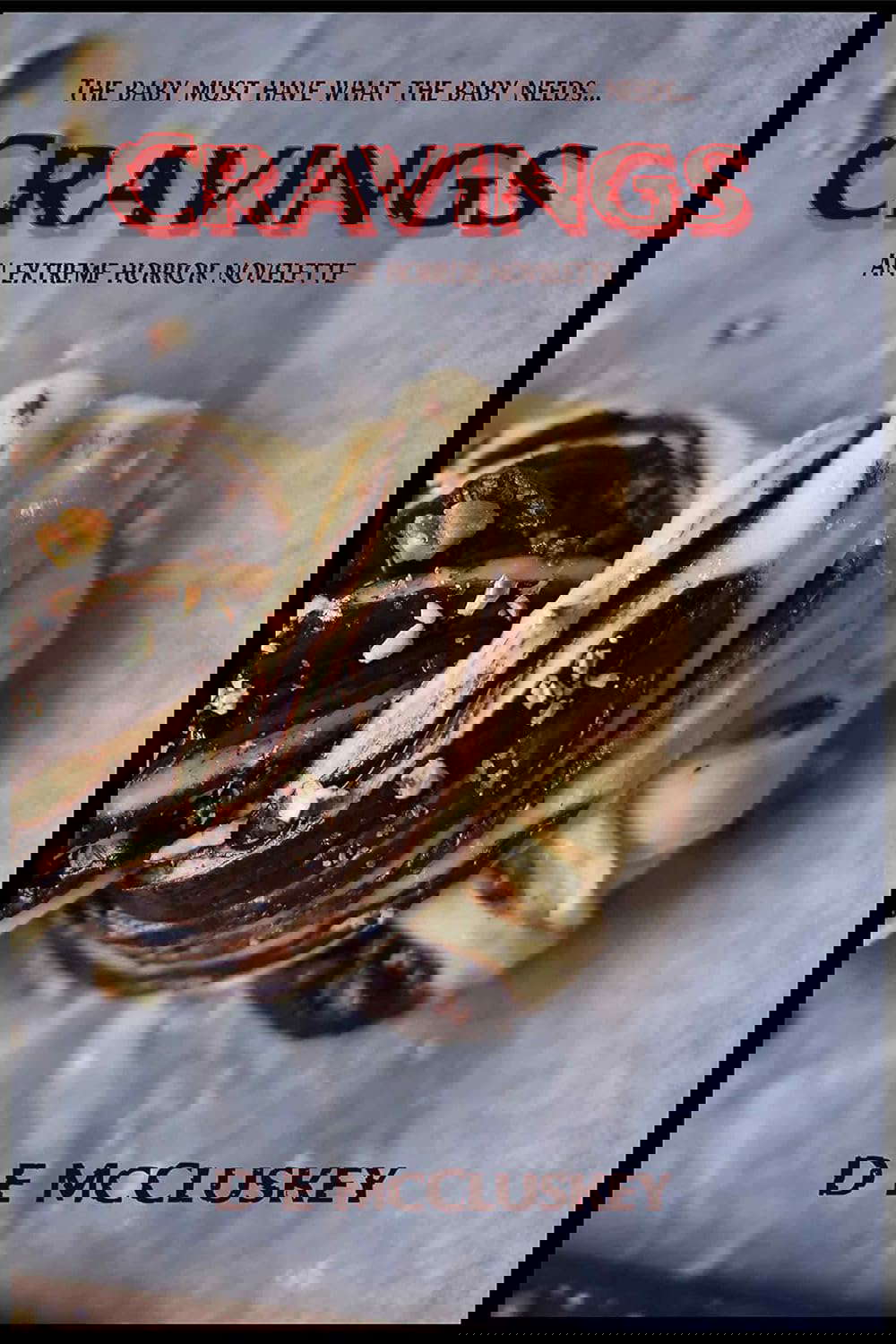 Cravings : An Extreme Horror Novelette poster