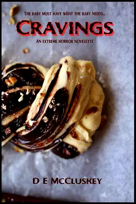 Cravings : An Extreme Horror Novelette poster