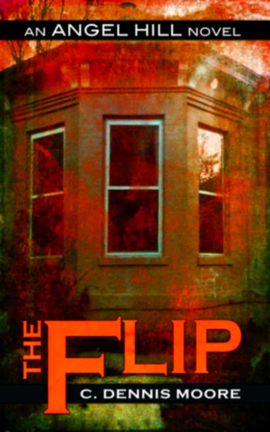 The Flip: an Angel Hill novel (Angel Hill novels) poster