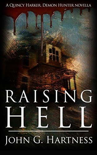 Raising Hell: A Quincy Harker, Demon Hunter Novella poster