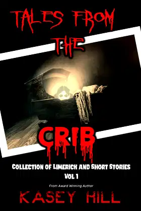Tales from the Crib: Collection of Limericks and Short Horror Stories poster