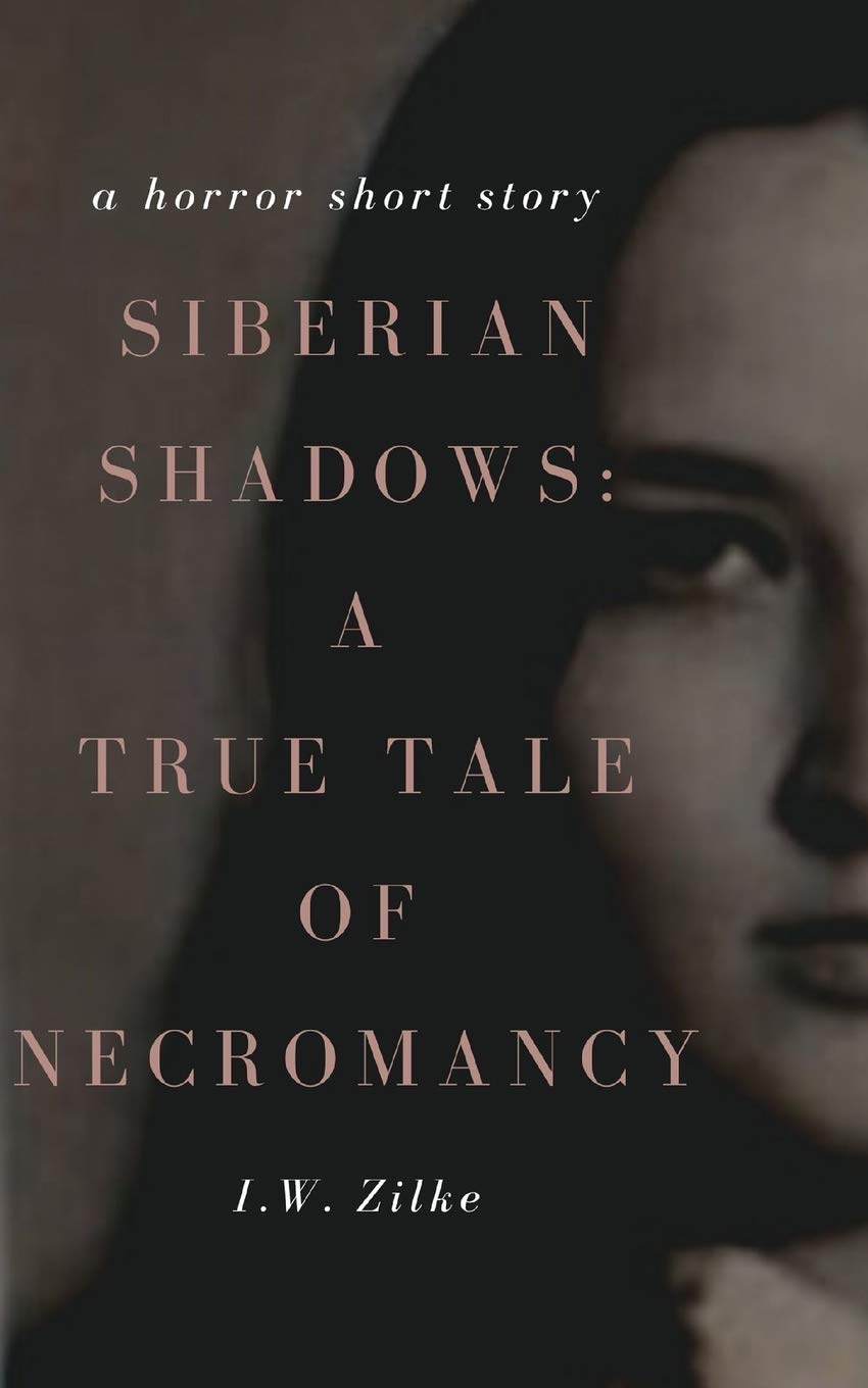 Siberian Shadows: A True Tale of Necromancy poster