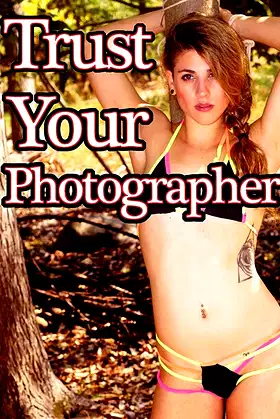 Trust Your Photographer poster