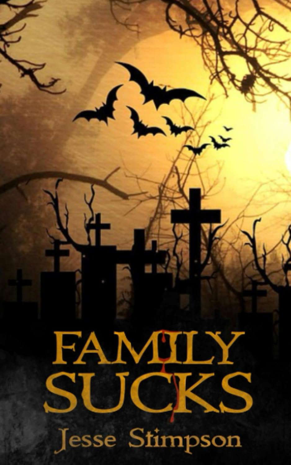 Family Sucks poster