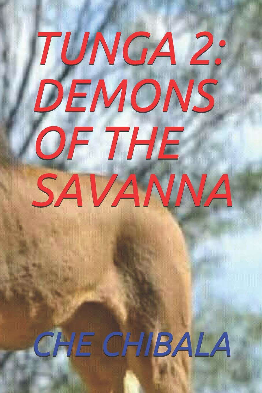 TUNGA 2: DEMONS OF THE SAVANNA poster