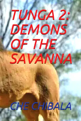 TUNGA 2: DEMONS OF THE SAVANNA poster