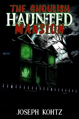 The Ghoulish Haunted Mansion poster