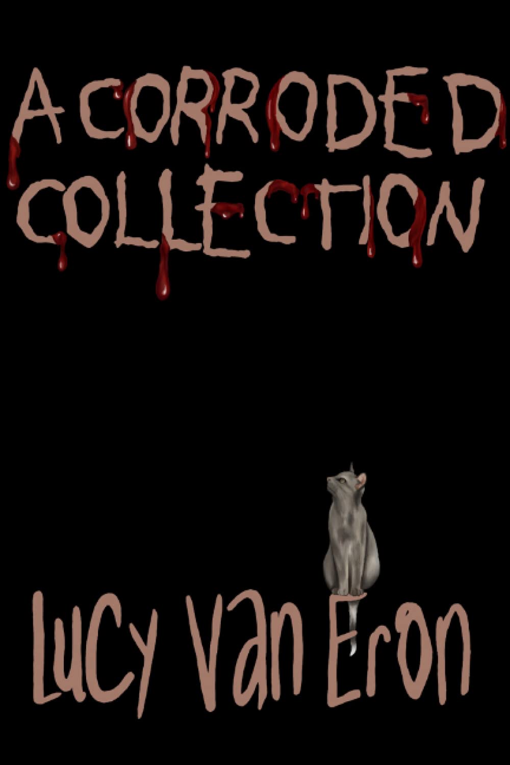 A Corroded Collection poster