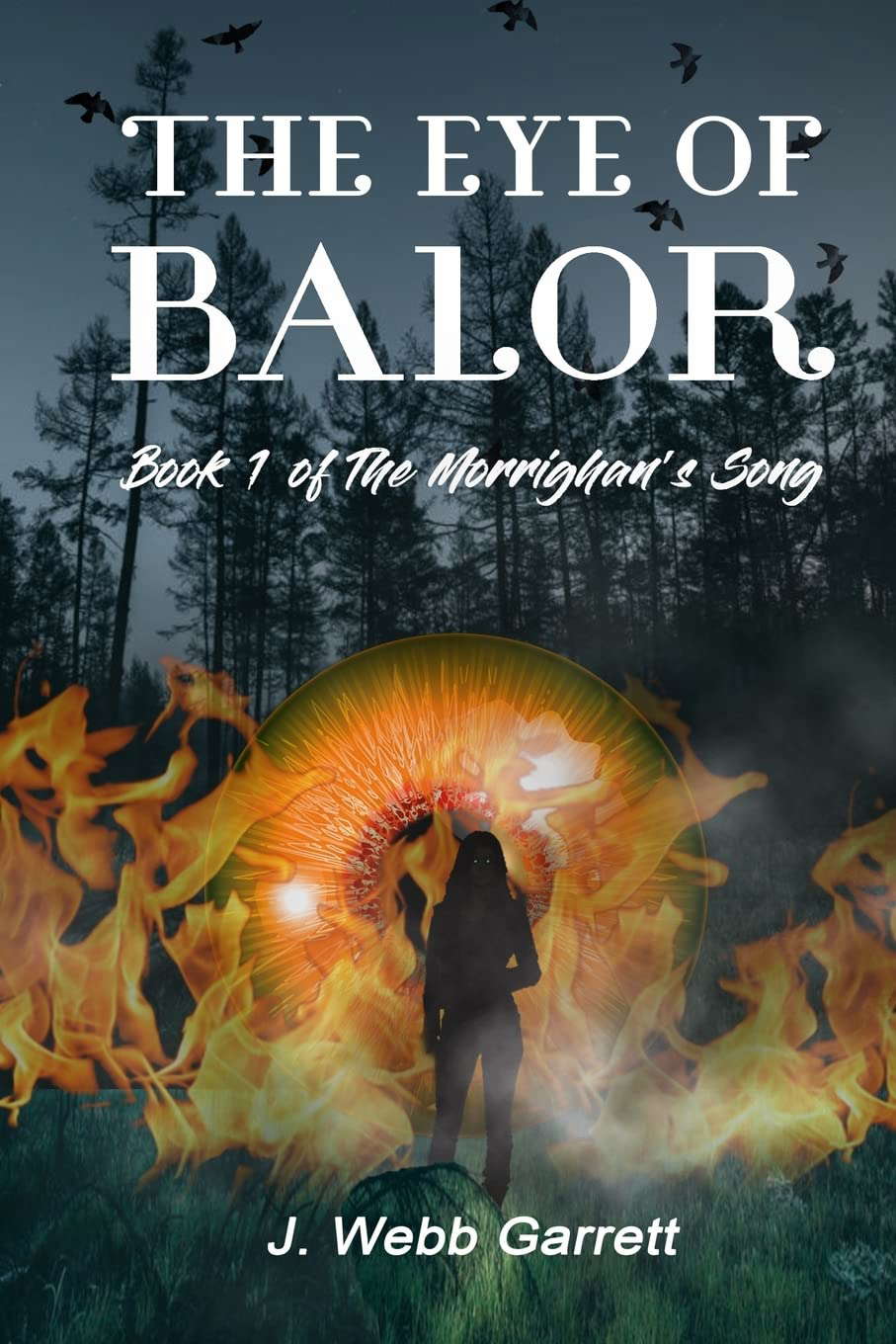 The Eye of Balor (The Morrighan's Song) poster
