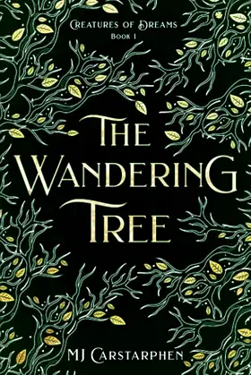 The Wandering Tree (Creatures of Dreams) poster