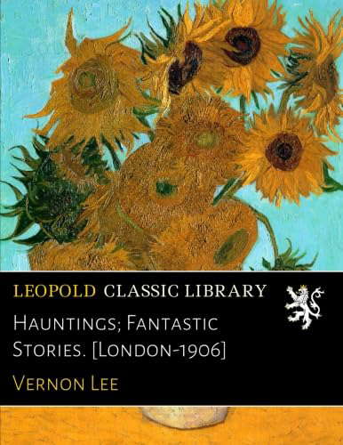 Hauntings; Fantastic Stories. [London-1906] poster