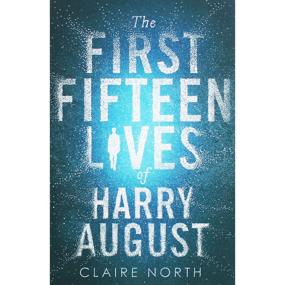 The First Fifteen Lives of Harry August poster