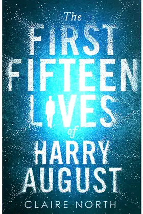 The First Fifteen Lives of Harry August poster