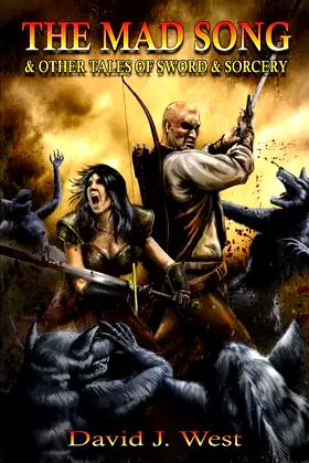 The Mad Song: and other tales of Sword & Sorcery poster