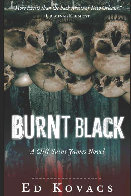 BURNT BLACK: A CLIFF SAINT JAMES NOVEL (CLIFF ST. JAMES) poster