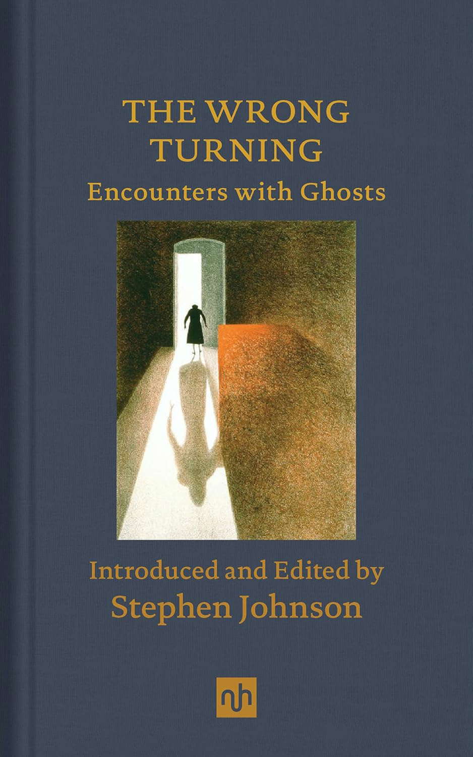 The Wrong Turning: Encounters with Ghosts poster