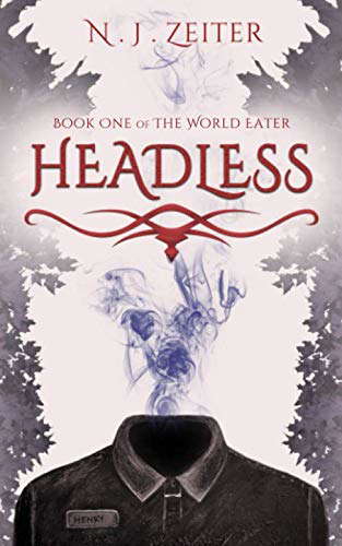 Headless: Book One (The World Eater) poster