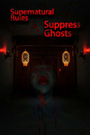 Supernatural Rules Suppress Ghosts poster