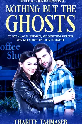 Coffee and Ghosts 3: Nothing but the Ghosts poster