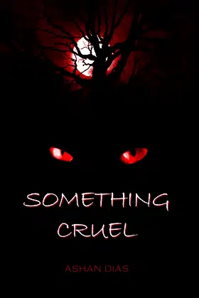 Something Cruel poster