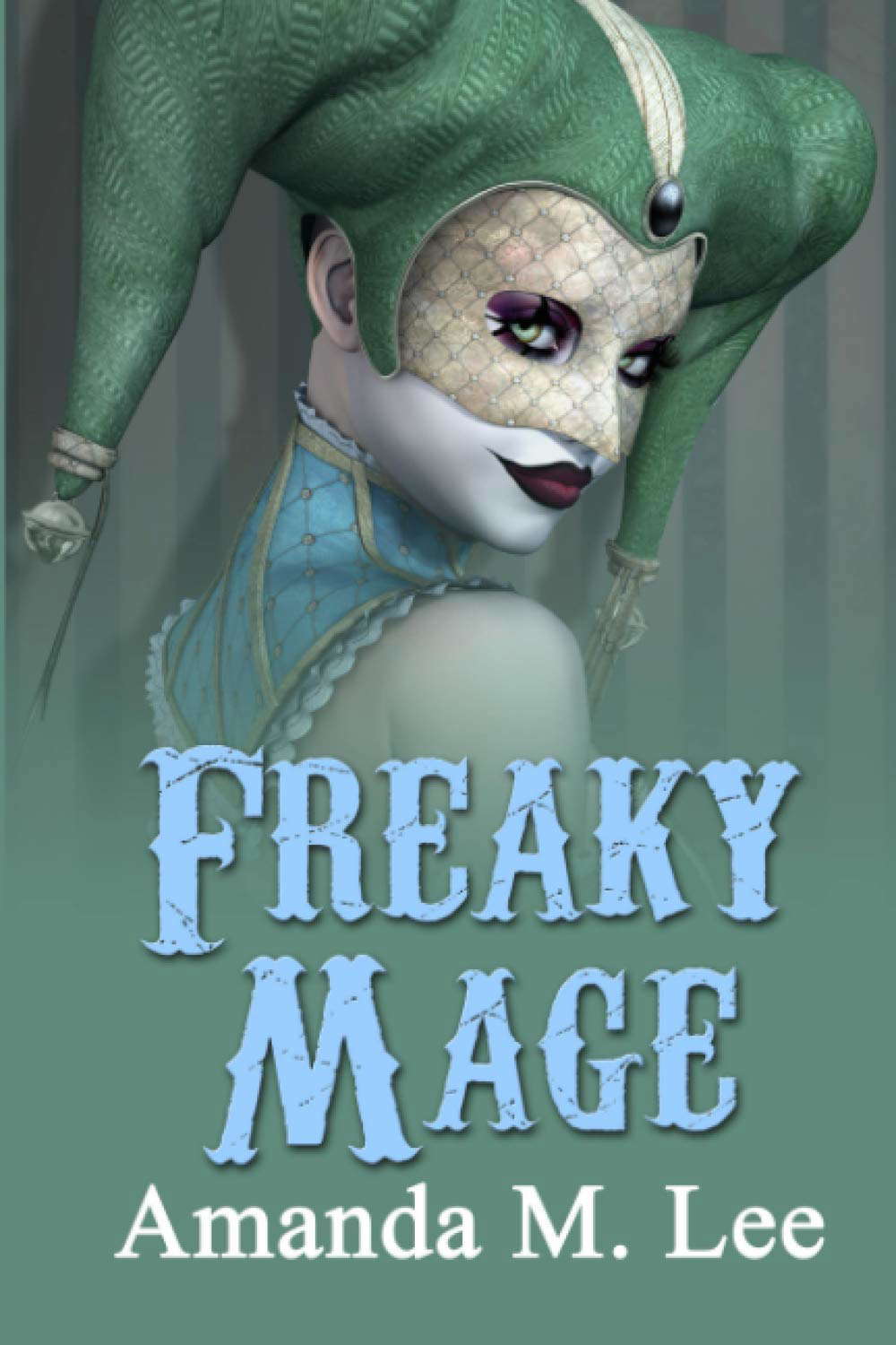 Freaky Mage (A Mystic Caravan Mystery) poster