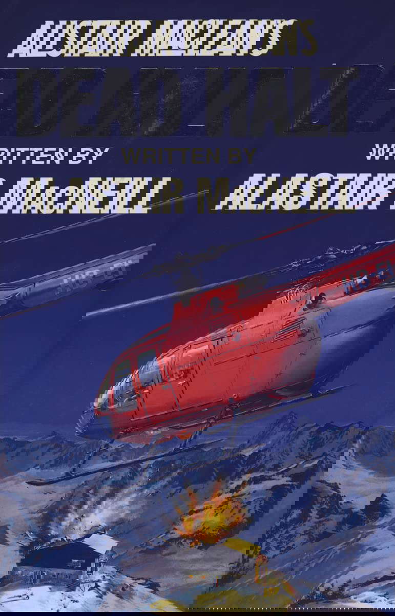 Alistair MacLean's "Dead Halt" poster