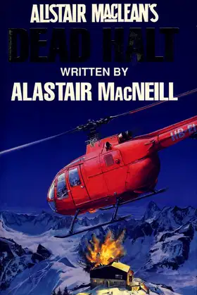 Alistair MacLean's "Dead Halt" poster