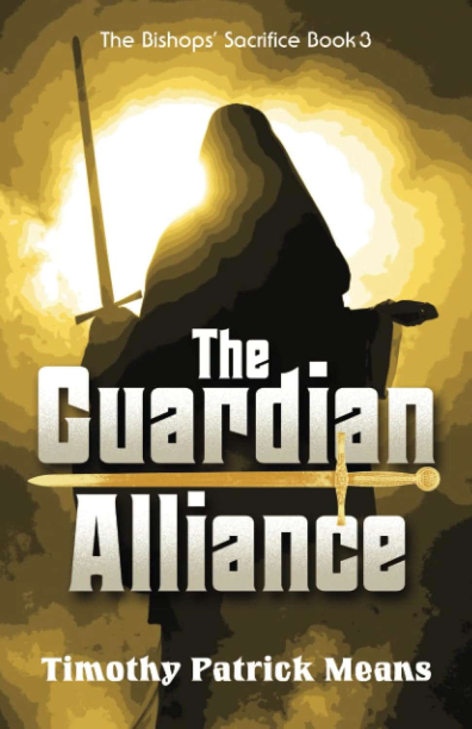 The Guardian Alliance (The Bishops' Sacrifice) poster