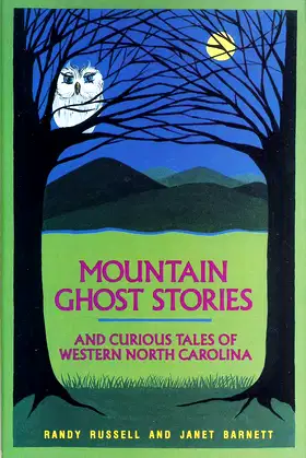 Mountain Ghost Stories and Curious Tales of Western North Carolina poster