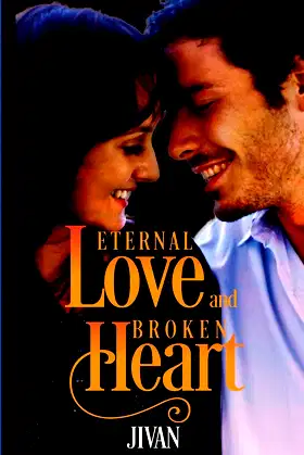 Eternal Love and Broken Heart poster