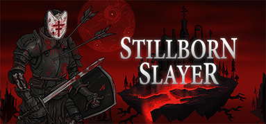 Stillborn Slayer capsule