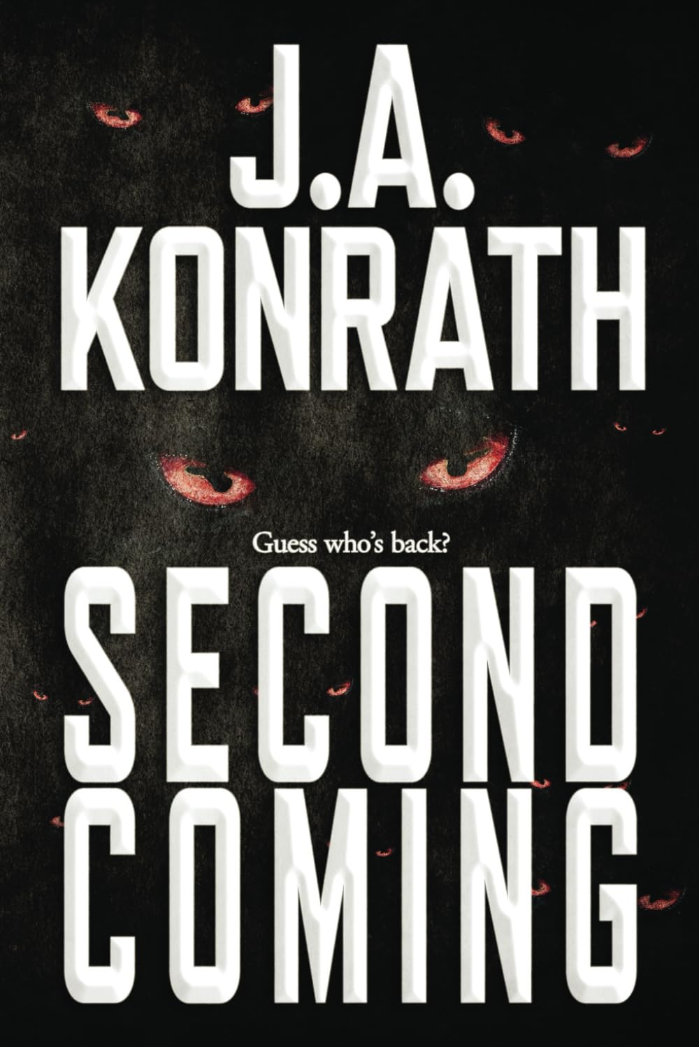 Second Coming (The Konrath Dark Thriller Collective) poster