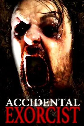 Accidental Exorcist poster