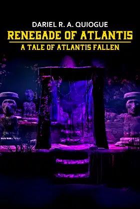 Renegade of Atlantis: A tale of Atlantis Fallen poster