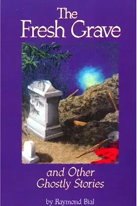 The Fresh Grave And Other Ghostly Stories poster