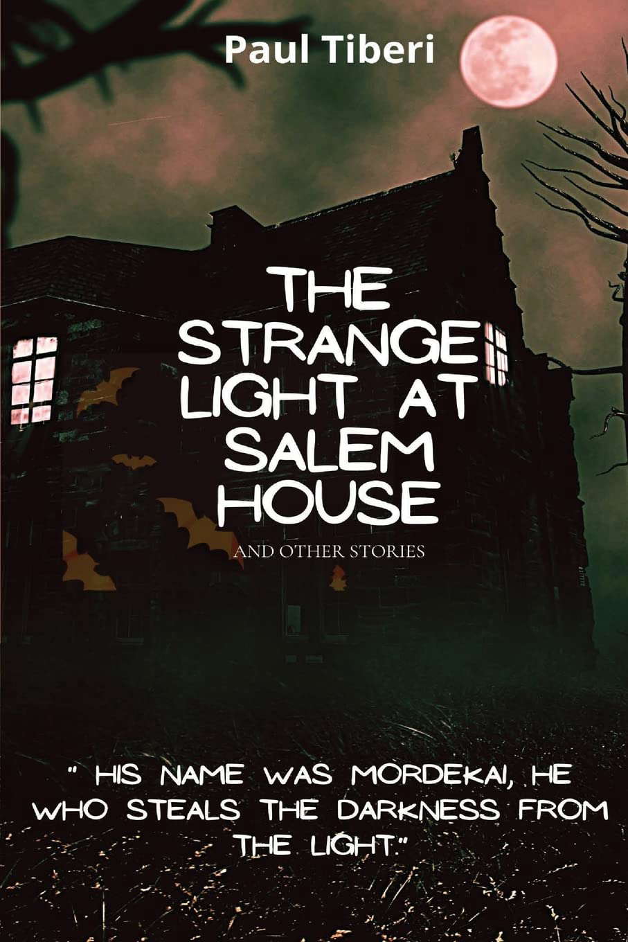 The Strange Light at Salem House and other stories poster