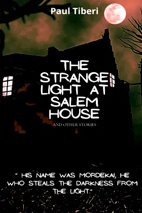 The Strange Light at Salem House and other stories poster