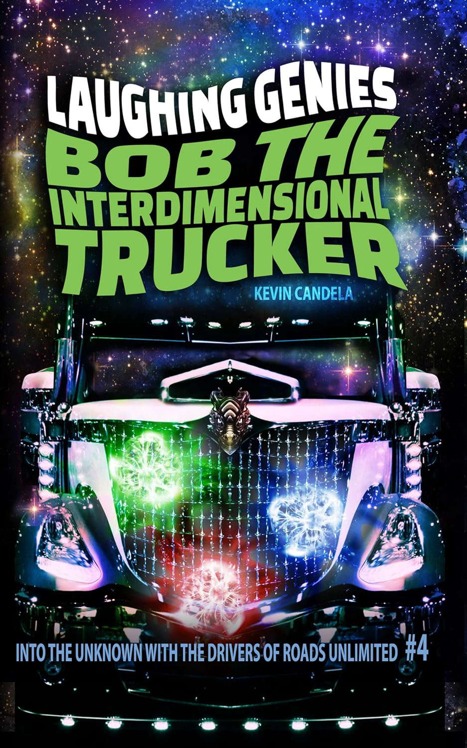 Bob the Interdimensional Trucker: Laughing Genies poster